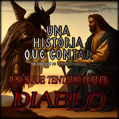 JESÚS Fue Tentado Por El DIABLO|Una Historia Que Contar/Bonus Film [Terror]✝️💀