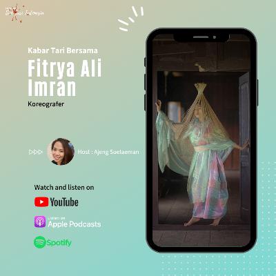 Eps 3. Kabar Tari Bersama Fitrya Ali Imran