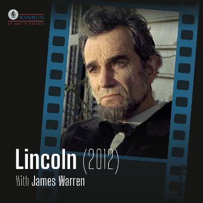 Lincoln (2012) with James Warren Lincoln (2012) with James Warren