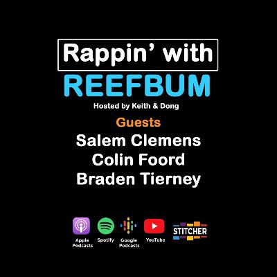 Guests Salem Clemens, Colin Foord & Dr. Braden Tierney; Preventing Coral Disease With Probiotics