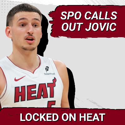 Spoelstra Calls Out Nikola Jovic & Why There's No Precedent For Norm Powell