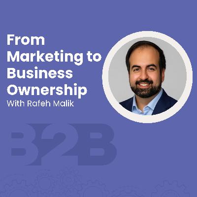 From Marketing to Business Ownership with Rafeh Malik From Marketing to Business Ownership with Rafeh Malik