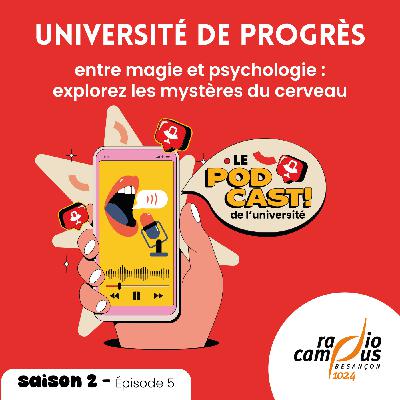 #5 Entre magie et psychologie :  explorez les mystères du cerveau #5 Entre magie et psychologie :  explorez les mystères du cerveau