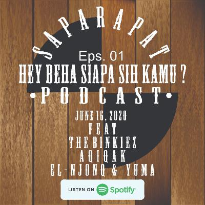 Eps. 1 - Hey BeHa siapa sih kamu? Eps. 1 - Hey BeHa siapa sih kamu?