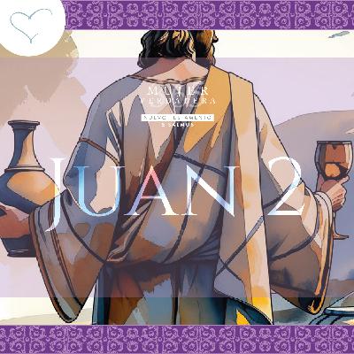 Día 98 | Juan 2 Día 98 | Juan 2