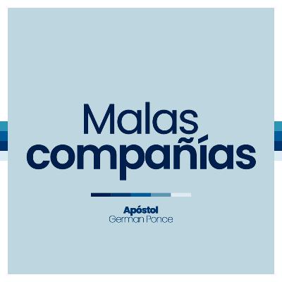 Malas compañías