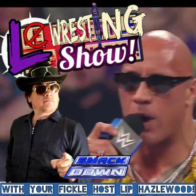 809:Can you smell what the Rock is cooking?!? Elimination Chamber Qualifiers and more with Lip 809:Can you smell what the Rock is cooking?!? Elimination Chamber Qualifiers and more with Lip