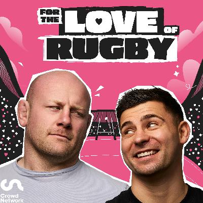 Dan Cole Introduces: For The Love Of Rugby