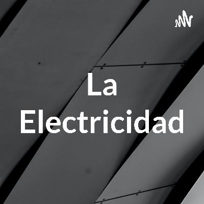 La Electricidad