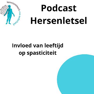 De invloed van leeftijd op spasticiteit De invloed van leeftijd op spasticiteit