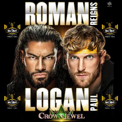 Episode 36: Crown Jewel Predictions Episode 36: Crown Jewel Predictions