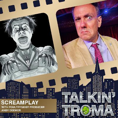 TT S2E15: Screamplay with Poultrygeist's Andy Deemer