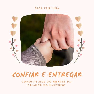 Entregando e confiando
