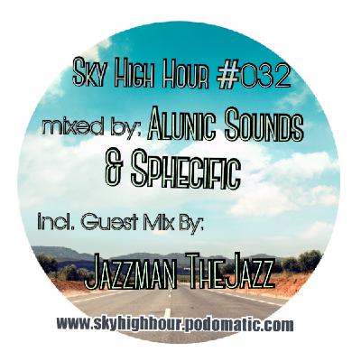 SkyHighHour #032 Mixed By Alunic Sounds