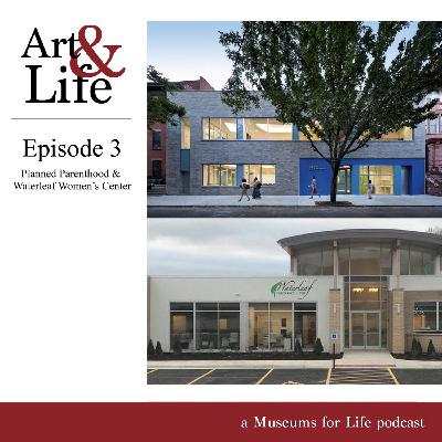 Episode 3: Planned Parenthood & Waterleaf Women’s Center