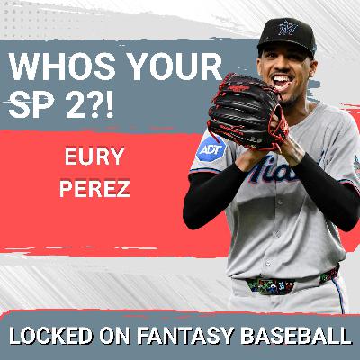 RANKINGS DEBATE PART 2 ! Eury Perez SHAKES Up Top-24 Pitcher Rankings Draft or DODGE ?