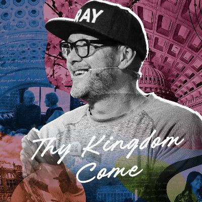 Thy Kingdom Come
