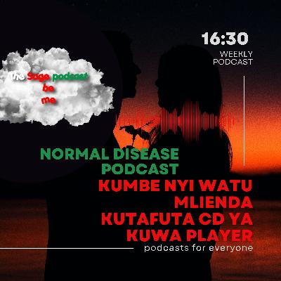 03) Kumbe nyi watu mlienda kutafuta CD ya kuwa Player (normal Disease)