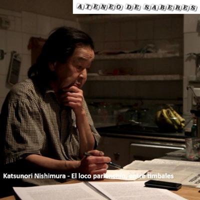 Katsunori Nishimura - El loco parlanchín, entre timbales