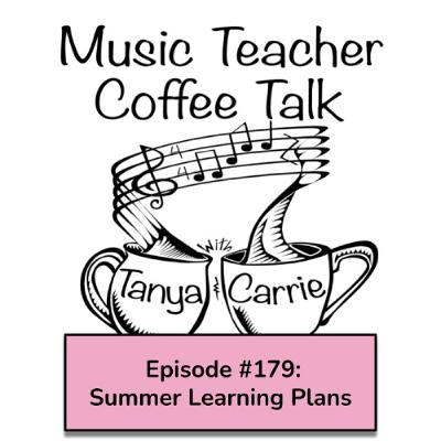 MTCT #179: Summer Learning Plans MTCT #179: Summer Learning Plans