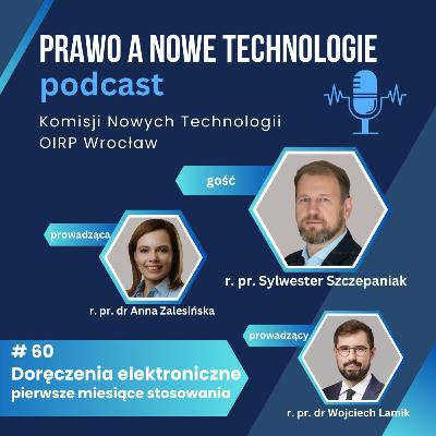 Doręczenia elektroniczne - pierwsze miesiące stosowania (#60 - Prawo Nowych Technologii)
