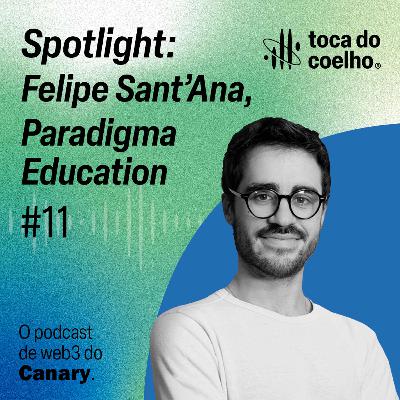 #11 - Spotlight: Felipe Sant’Anna