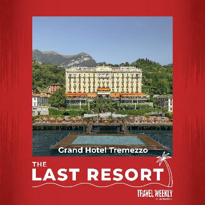 The Last Resort: Grand Hotel Tremezzo