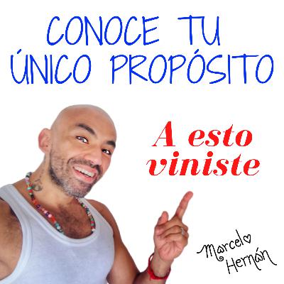 CONOCE TU ÚNICO PROPÓSITO - A ESTO VINISTE