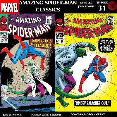 Amazing Spider-Man Classics Episode 31: ASM 44 & 45 Amazing Spider-Man Classics Episode 31: ASM 44 & 45