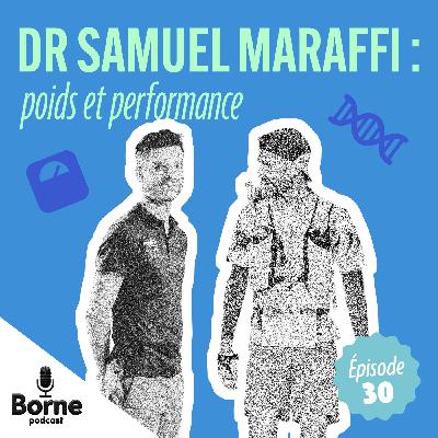 Dr Samuel Maraffi : poids et performance