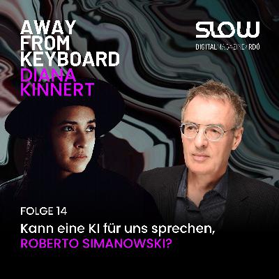 #14 Roberto Simanowski: Kann eine KI für uns sprechen? #14 Roberto Simanowski: Kann eine KI für uns sprechen?