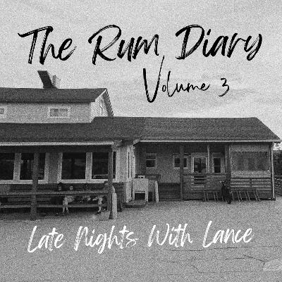 126. The Rum Diary: Volume III