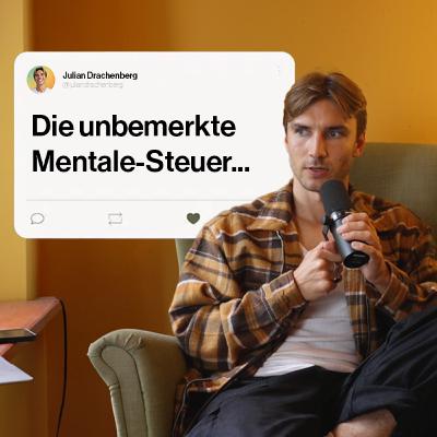 #42 Das hat mich Mentale-Steuer gekostet (unbemerkt)! Und was ich dagegen getan habe! #42 Das hat mich Mentale-Steuer gekostet (unbemerkt)! Und was ich dagegen getan habe!