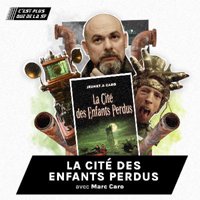 La Cité des Enfants Perdus - Marc Caro #258