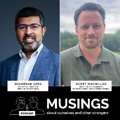 Episode 25: Musings with Shameran Abed & Scott MacMillan Part 2
