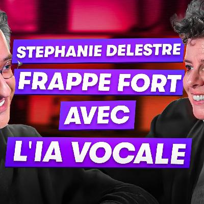 Stephanie Delestre frappe fort avec son IA Vocale #Volubile