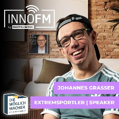 FM = Future Mindset: Johannes Grasser, der Unmöglich-Möglichmacher! (#129) FM = Future Mindset: Johannes Grasser, der Unmöglich-Möglichmacher! (#129)