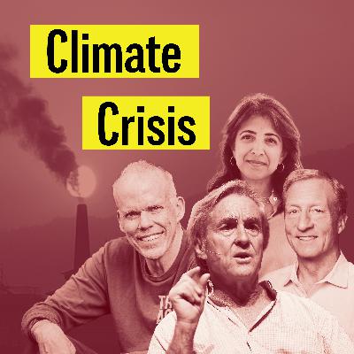 Climate Crisis, A Race Against Time: Bill McKibben, Saloni Multani, Tom Steyer Climate Crisis, A Race Against Time: Bill McKibben, Saloni Multani, Tom Steyer