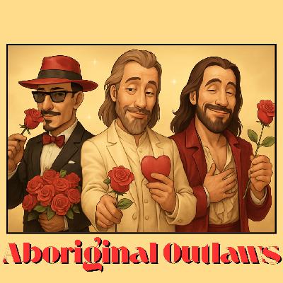 The Aboriginal Outlaws Presents: Johnny Crotch Picker