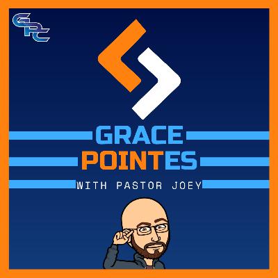 GracePointes - Episode 4 - Demonstrate That People Matter - Pastor Joey Butsch GracePointes - Episode 4 - Demonstrate That People Matter - Pastor Joey Butsch