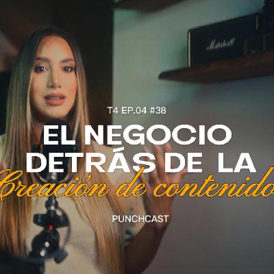 #33 El Negocio De La Creación De Contenido según Paddy Galloway  PunchCast T4 EP.04