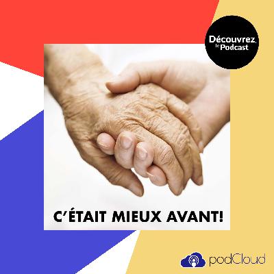 C´était mieux avant
