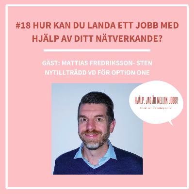 #18 Hur kan du landa ett jobb med hjälp av ditt nätverkande?