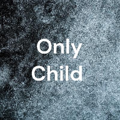 only child
