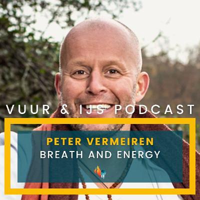 #25 Peter Vermeiren - Breath and Energy