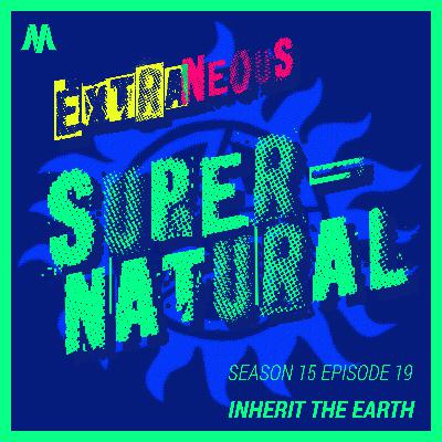 Supernatural S15E19: Inherit the Earth