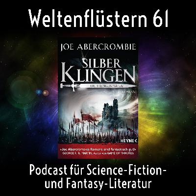 Episode 61 mit "Silberklingen" von Joe Abercrombie