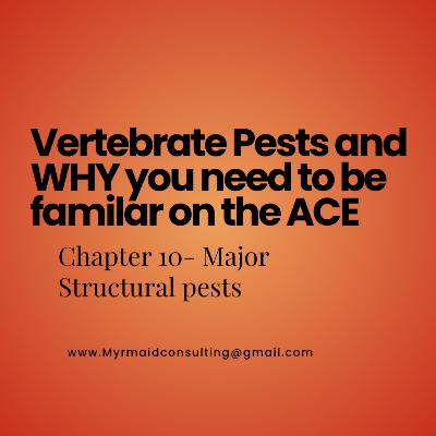 Vertebrate Pest and Why this is included on ACE exam