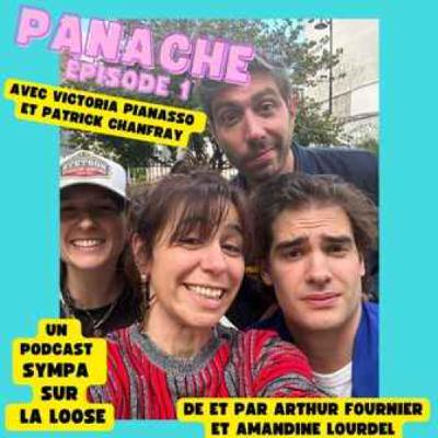 PANACHE - Episode 1