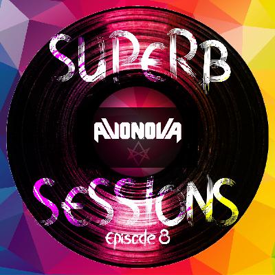 Superb Sessions Episode 8: Open The Void With AvonovA Superb Sessions Episode 8: Open The Void With AvonovA